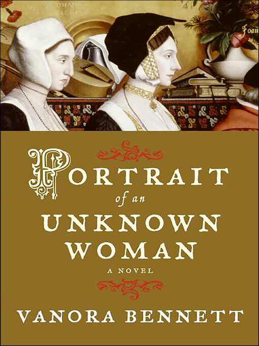 Title details for Portrait of an Unknown Woman by Vanora Bennett - Available